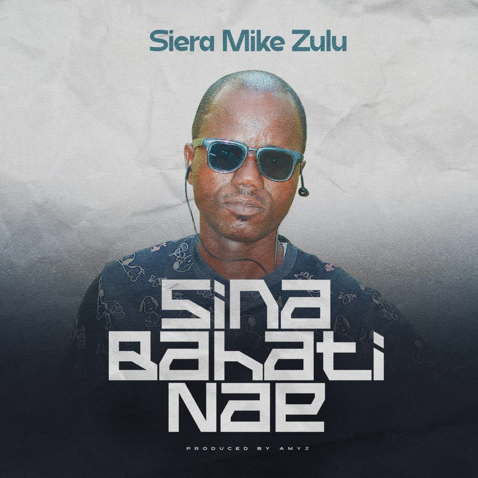 Sauti | Siera Mike Zulu – Sina bahati nae