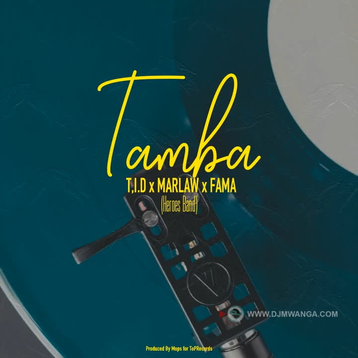 Sauti | Tid X Marlaw X Fama – Tamba