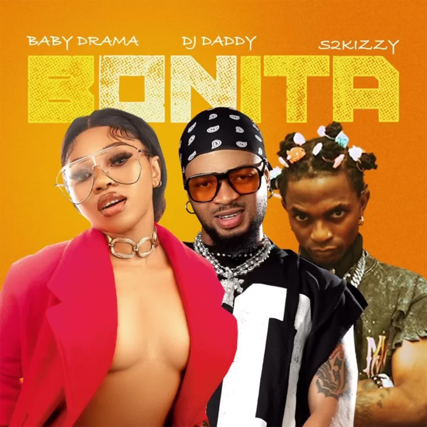Sauti | Baby Drama X Dj Daddy & S2kizzy – Bonita