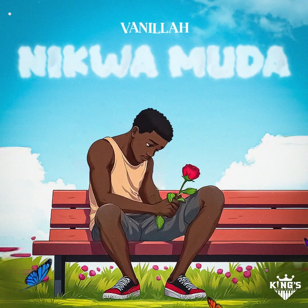 Sauti | Vanillah – Ni Kwa Muda