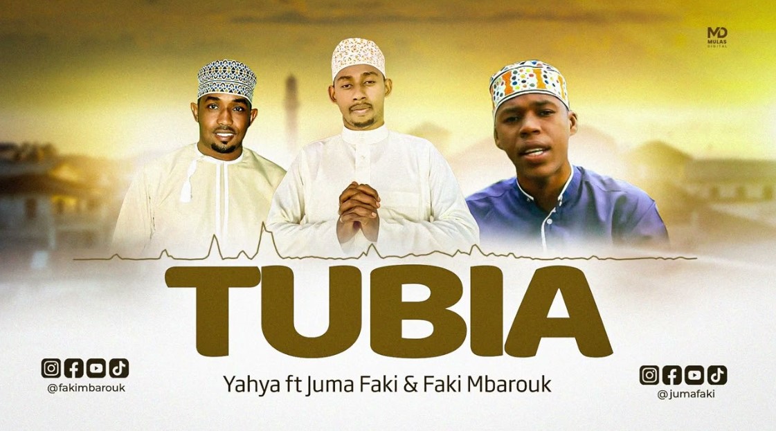 Sauti | Yahya Ft Juma Faki & Faki Mbaro – Tubia