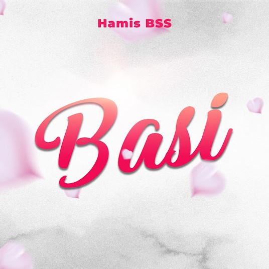 Sauti | Hamis BSS – Basi