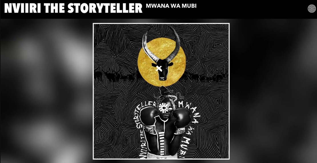 Sauti | Nviiri The Storyteller – Mwana Wa Mubi