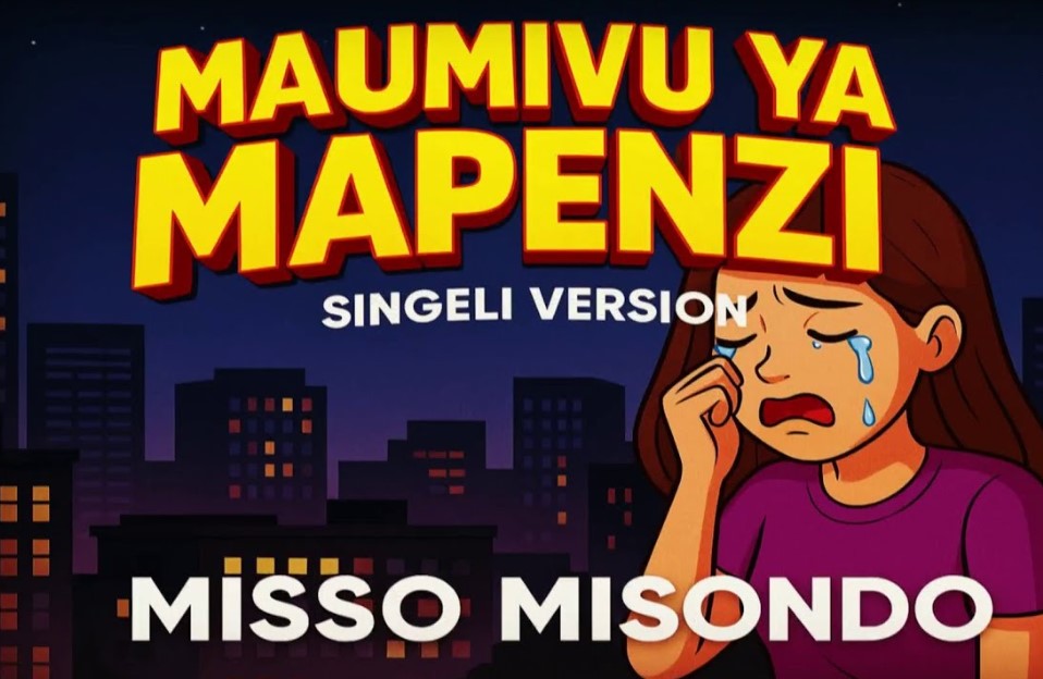 Audio | Misso Misondo – Maumivu Ya Mapenzi