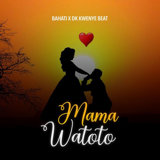 Audio | Bahati X DK Kwenye Beat – Mama Watoto