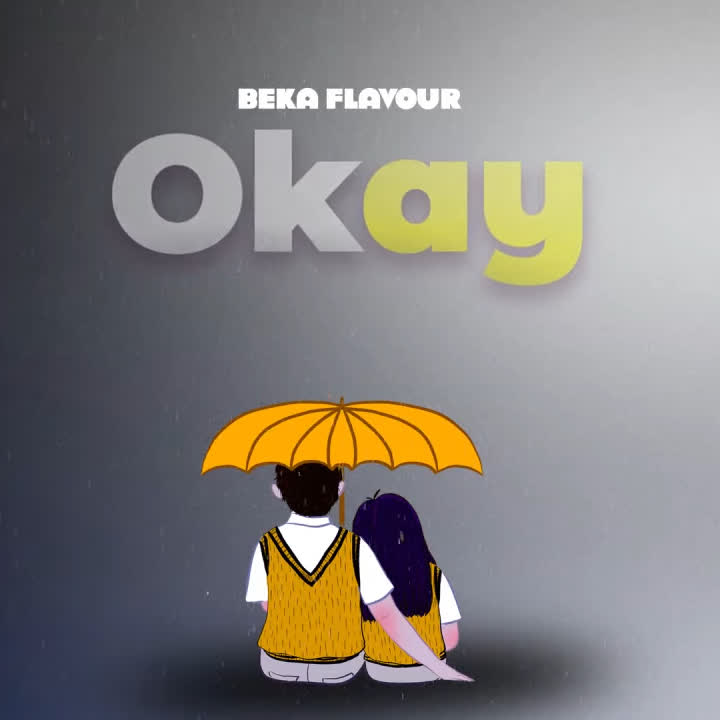 Audio | Beka Flavour – Okay
