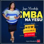Audio | Joyce Mwaikofu – Imba na Yesu