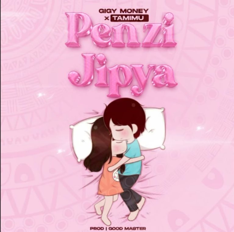 Audio | Gigy Money X Tamimu – Penzi Jipya