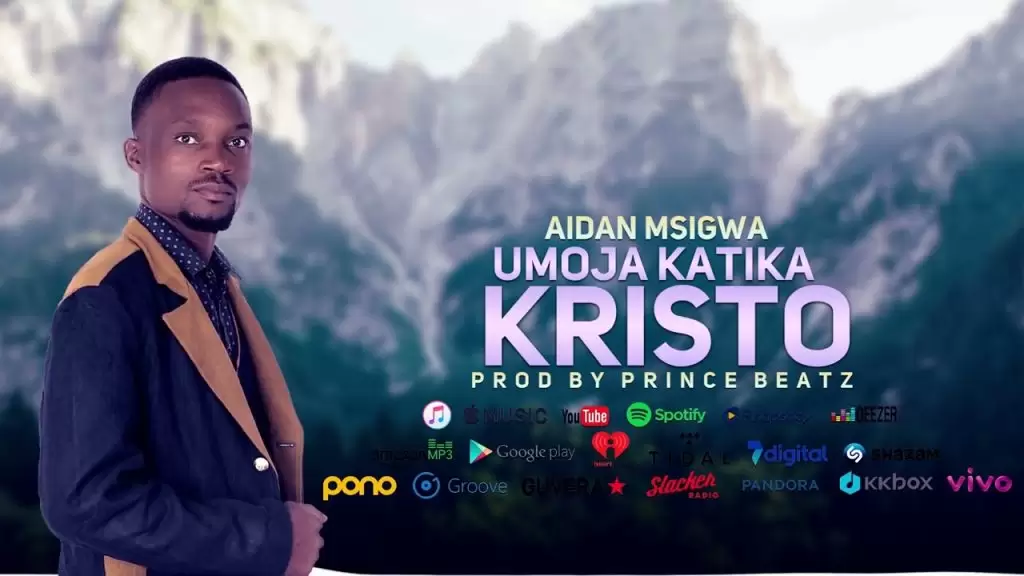 Audio | Aidan Msigwa – Umoja Katika Kristo