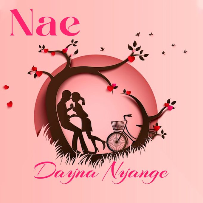 Audio | Dayna Nyange – Nae