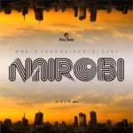 Audio | King Kaka Ft Halisi The Band – Nairobi