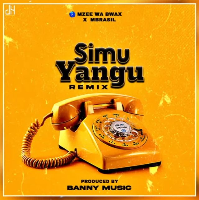 Audio | Mzee Wa Bwax X Mbrazil – Simu Yangu Remix