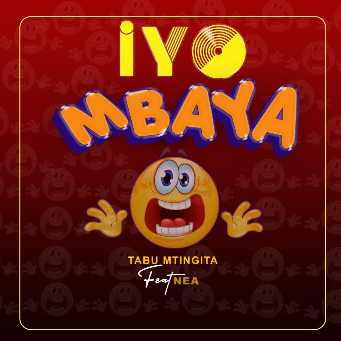 Audio | Tabu mtingita Ft. Nea – Iyo Mbaya