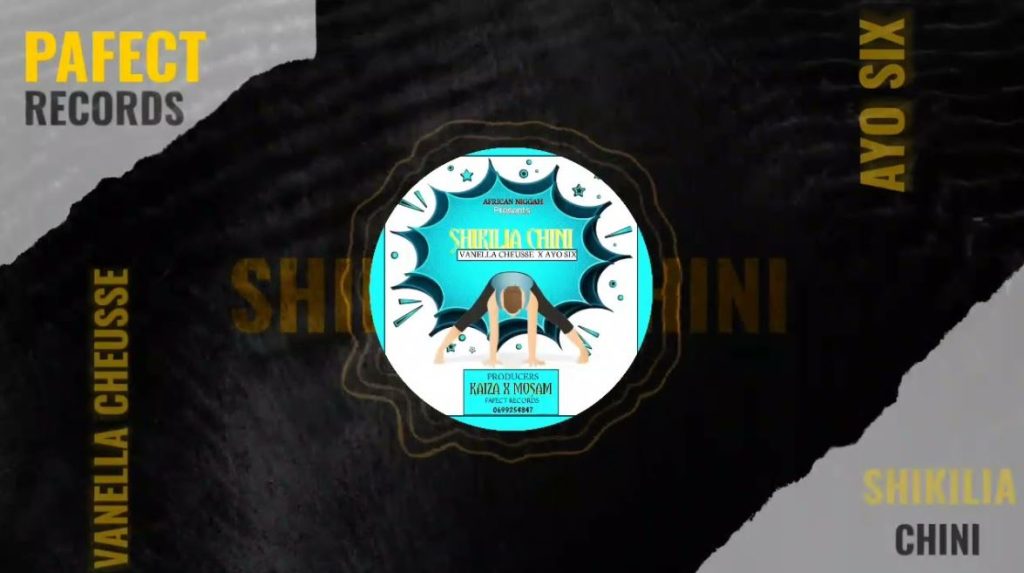Audio | Vanella Cheusse x Ayoo Six – Shikilia Chini
