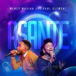 Audio | Mercy Masika & Paul Clement – Ahsante
