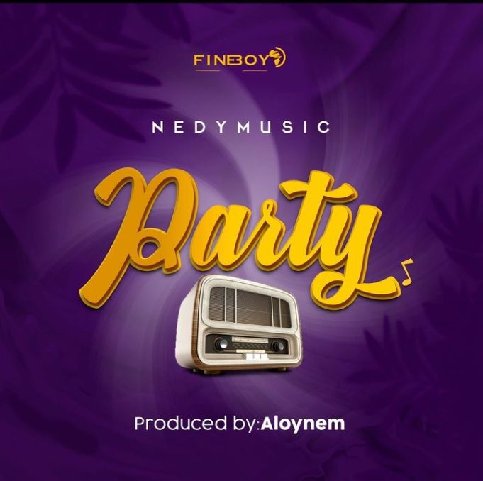 Audio | Nedy Music – Party