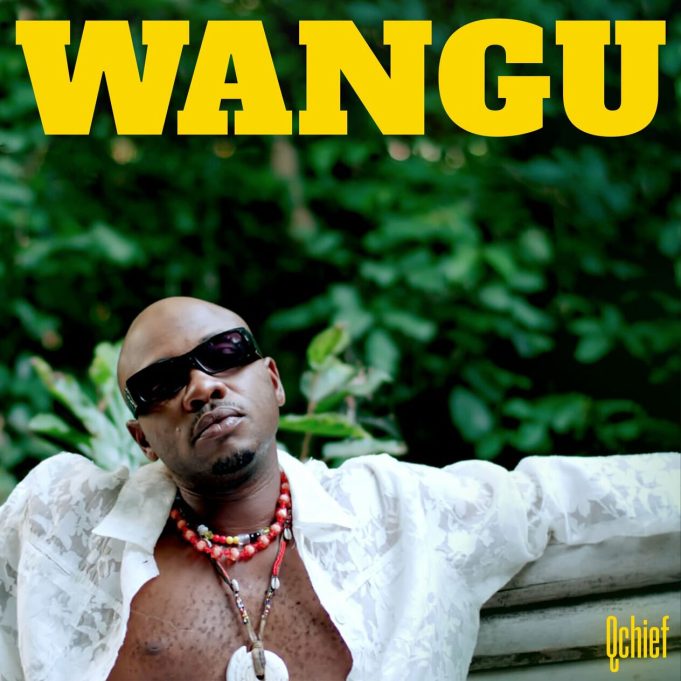 Audio | Q Chief – Wangu