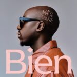 Audio | Bien – Ma Cherie
