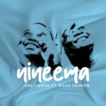Audio | Joel Lwaga Ft Boaz Danken – Ni Neema