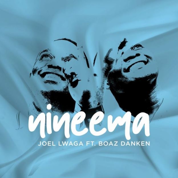 Audio | Joel Lwaga Ft Boaz Danken – Ni Neema