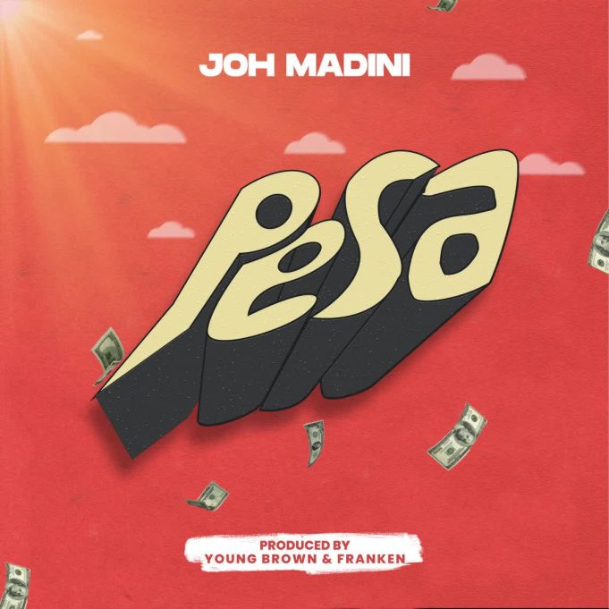 Audio | Joh Madini – Pesa