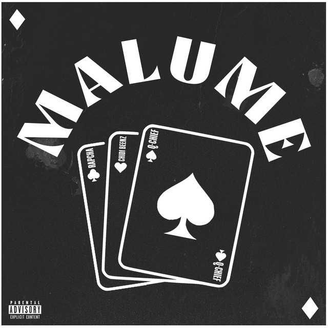 Audio | Q Chief Ft. Rapcha, Chidi Benz – Malume