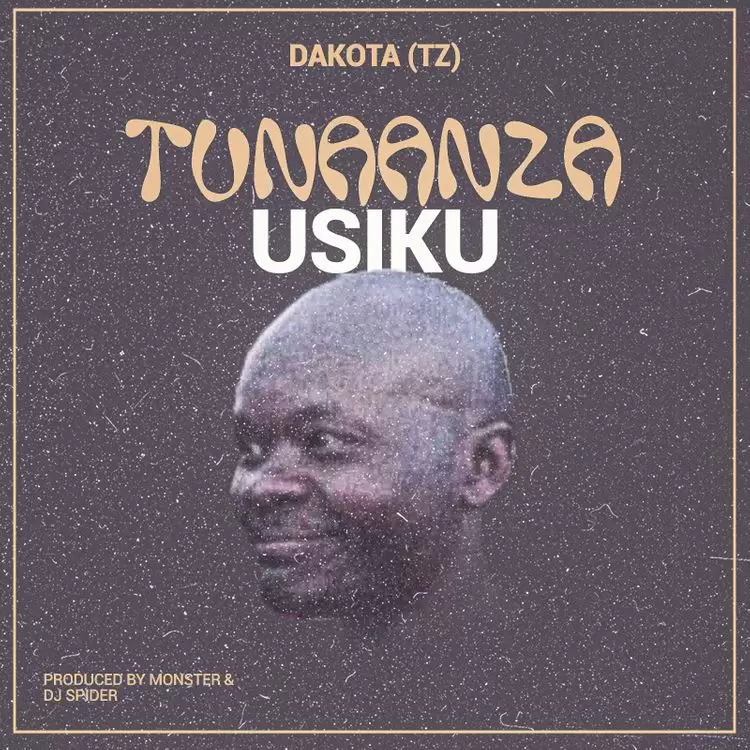 Audio | Dakota – Tunaanza Usiku