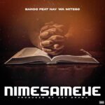 Audio | Bando Ft. Nay Wa Mitego – Nimesamehe