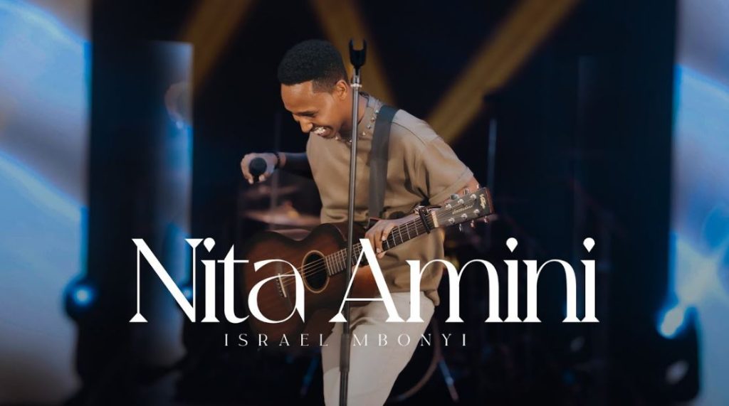 Audio | Israel Mbonyi – Nita Amini