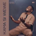 Audio | Kibonge wa Yesu – Kama si wewe