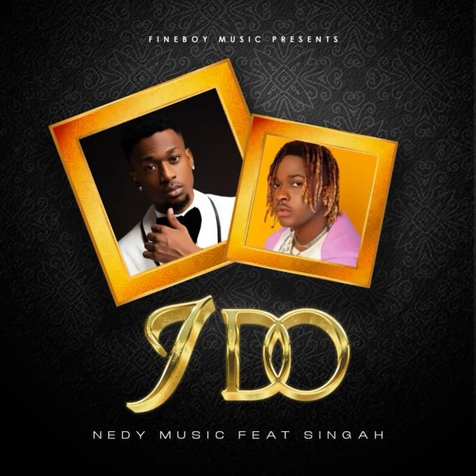 Audio | Nedy Music Ft. Singah – I Do