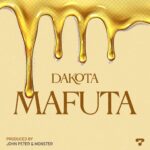 Audio | Dakota (TZ) – Mafuta