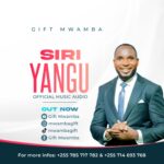 Audio | Gift Mwamba – Siri Yangu
