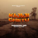 Audio | Kidochu Mc – Kijiji Chetu