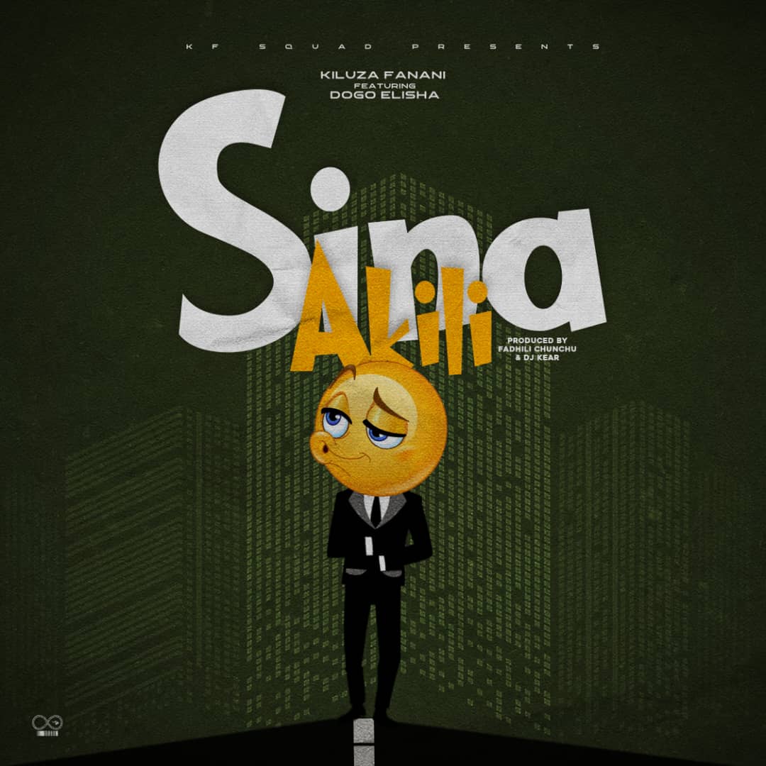 Audio | Kiluza Fanani Ft. Dogo Elisha – Sina Akili