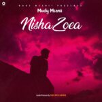 Audio | Mudy Msanii – Nishazoea
