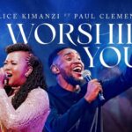 Audio | Alice Kimanzi Ft Paul Clement – I Worship You