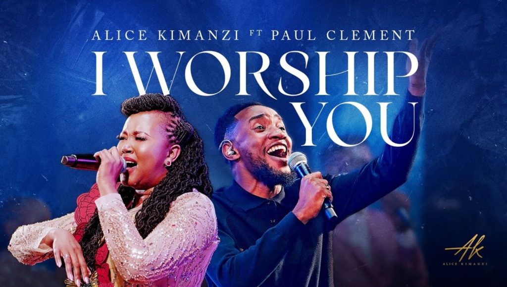 Audio | Alice Kimanzi Ft Paul Clement – I Worship You