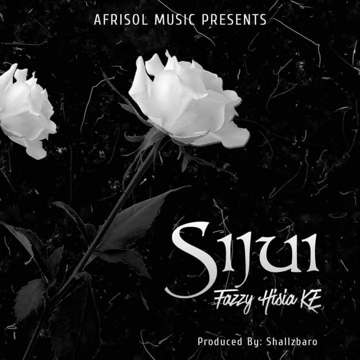 Audio | Fazzy Hisia – Sijui