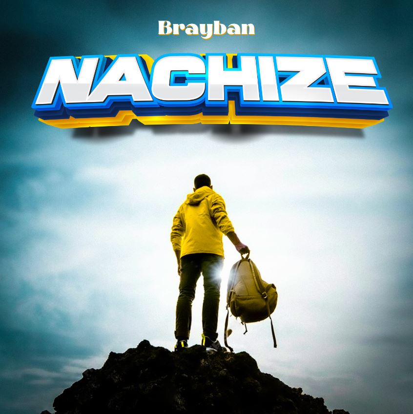 Audio | Brayban – Nachize