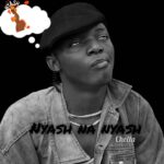Audio | Chella – Nyash Na Nyash