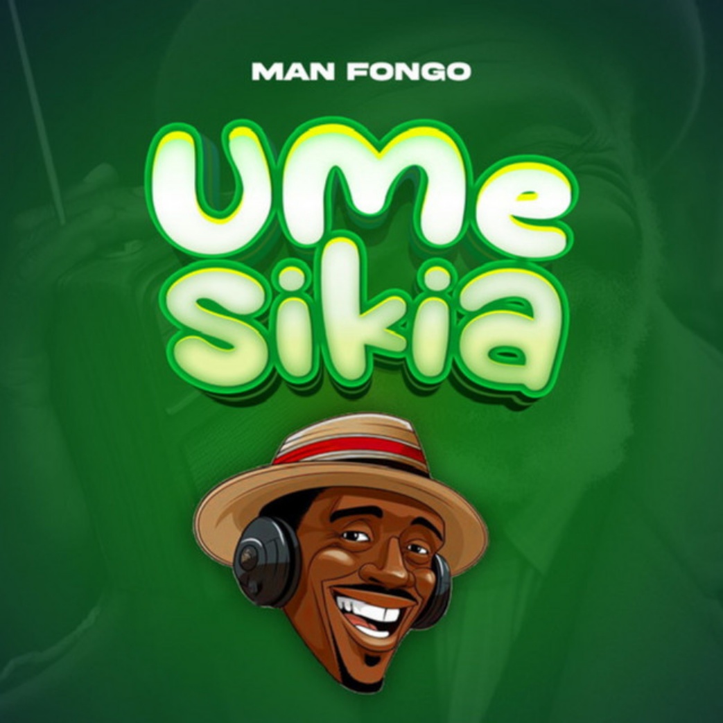 Audio | Man Fongo – Umesikia