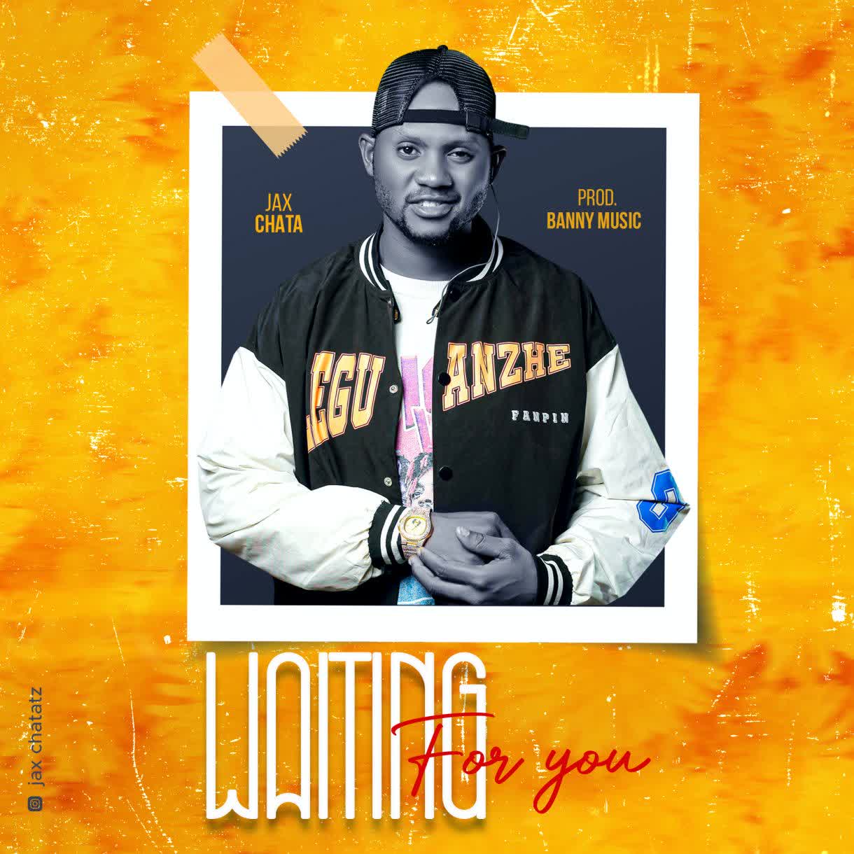 Audio | Jax Chata – Waiting For You