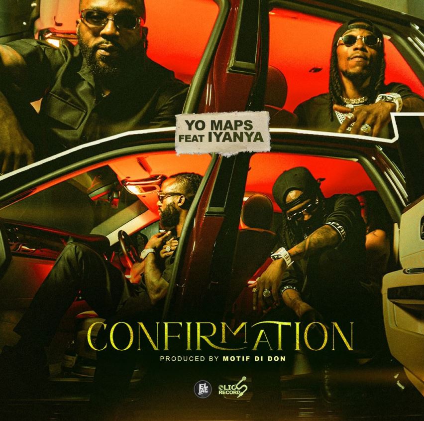 Audio | Yo Maps Ft Iyanya – Confirmation