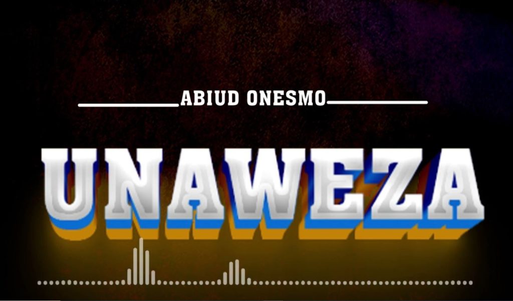 Audio | Abiud Onesmo – Unaweza