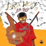 Audio | Ayo Maff – Last Week