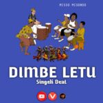 Audio | Misso Misondo – Dimbe Letu