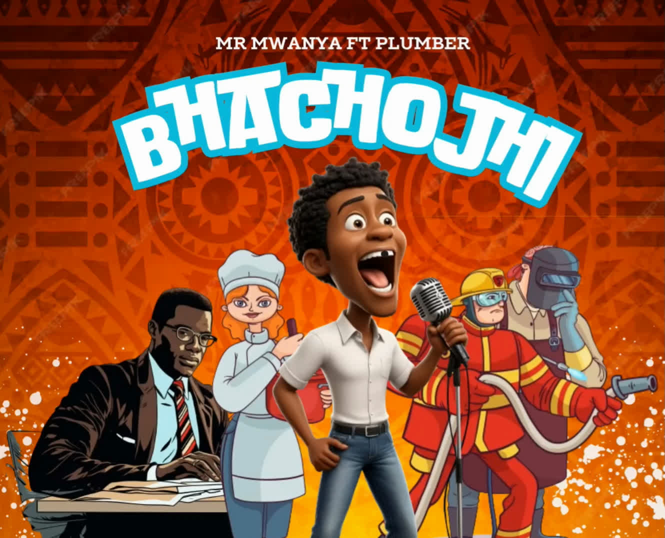Audio | Mr Mwanya Ft. Plumber – Bhachojhi