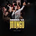Audio | Paul Clement – Neema Ya Mungu