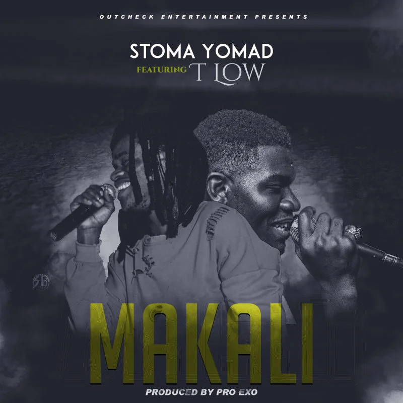 Audio | Stoma Yomad Ft. T-Low – Makali